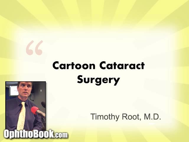 Cartoon Cataract Surgery (Video) 